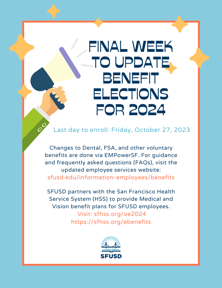 Last week of Benefits Open Enrollment SFUSD